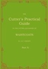 W. D. F. Vincent - The Cutter's Practical Guide, Part 10