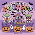 Revive Coloring Books - Bold & Easy Spooky Shop Coloring Book