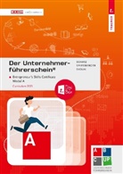 Leopold Schatz, Benjamin Skolik, Natalie Spiessberger - Der Unternehmerführerschein (R) - Entrepreneur's Skills Certificate, Modul A + E-Book