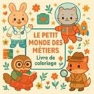 Chris Martin - Le petit monde des métiers - Livre de coloriage