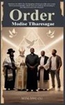 Modise Tlharesagae - Order
