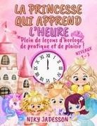 Niky Jadesson - La Princesse qui Apprend l'Heure Niveaux 1-3