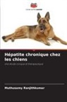Muthusamy Ranjithkumar - Hépatite chronique chez les chiens