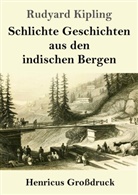 Rudyard Kipling, Theodor Borken - Schlichte Geschichten aus den indischen Bergen (Großdruck)