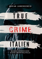 Caja Berg, C K Jennar, C. K. Jennar, C.K. Jennar, Adrian Langenscheid - True Crime Italien