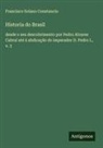 Francisco Solano Constancio - Historia do Brasil