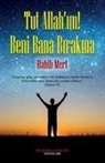 Habib Mert - Tut Allahim Beni Bana Birakma