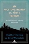 Heather Heying - Bir Avci-Toplayicinin 21. Y&uuml;zyil Rehberi