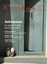 Hannah Glasner, Werner Gross, Thaddeus Herrmann, Klaus Hofmeister, Mathias Jung, Annelie Keil... - Ankommen - Im eigenen Leben heimisch werden