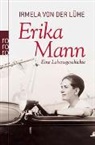 Irmela von der Lühe - Erika Mann