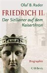 Olaf B Rader, Olaf B. Rader - Friedrich II