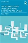 Sonja Ardoin - The Strategic Guide to Shaping Your Student Affairs Career