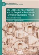 Aglae Pizzone, Scattolin, Paolo Scattolin - The Corpus Hermogenianum and Its Exegetical Tradition in the Middle Byzantine Period