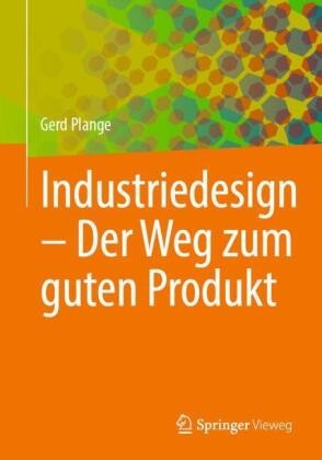 Gerd Plange - Industriedesign - Der Weg zum guten Produkt