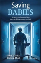 Hallam Hurt, Tarek Nakhla - Saving Babies