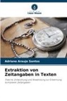 Adriano Araujo Santos - Extraktion von Zeitangaben in Texten
