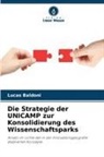 Lucas Baldoni - Die Strategie der UNICAMP zur Konsolidierung des Wissenschaftsparks