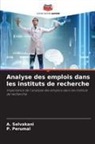 P. Perumal, A. Selvakani - Analyse des emplois dans les instituts de recherche