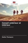 Stefan Thompson - Conseil extérieur et intérieur