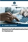 Dr GANDU SEBASTIEN, Dr. GANDU SEBASTIEN, Gandu Sebastien - Gemeinschaftsdolmetschen in Kamerun