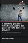 Waltraud Schober - Il coaching giovanile nella Bassa Austria dal punto di vista dei coach giovanili