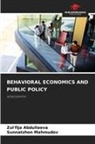 Zul'fija Abdullaeva, Sunnatzhon Mahmudov - BEHAVIORAL ECONOMICS AND PUBLIC POLICY