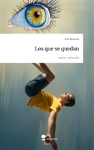 Erin Brennan - Los que se quedan. Life is a Story - story.one