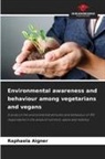 Raphaela Aigner - Environmental awareness and behaviour among vegetarians and vegans