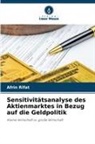 Afrin Rifat - Sensitivitätsanalyse des Aktienmarktes in Bezug auf die Geldpolitik