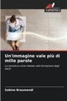 Sabine Braumandl - Un'immagine vale più di mille parole