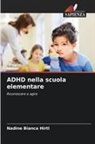 Nadine Bianca Hirtl - ADHD nella scuola elementare