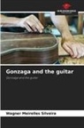 Wagner Meirelles Silveira - Gonzaga and the guitar