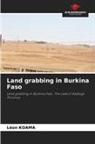 Léon KOAMA - Land grabbing in Burkina Faso