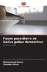 Muhammad Omais, Showkat Wani - Faune parasitaire de Gallus gallus domesticus