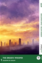 Carolyn Marsh, EasyOriginal Verlag, Frank, Ilya Frank, EasyOriginal Verlag - The Druid's Whisper - Englische Krimi-Lektüre A2-B1 (+ Audio-Online), m. 1 Audio, m. 1 Audio