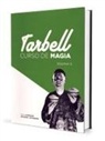 Harlan Tarbell - Curso de Magia Tarbell. Vol. iv: lecciones de la 47 a 59