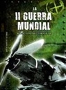 Jaime de Montoto y de Sim&oacute;n - La II Guerra Mundial : batallas, estrategias y t&eacute;cnicas b&eacute;licas