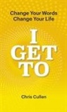 Chris Cullen, Katie Rochelle - I Get To