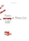 Jean-Michel Boiteux - Sans / 100 = Titre (s)