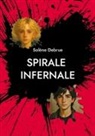Solène Debrue, Johanna Coppée - Spirale infernale