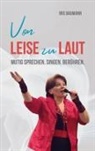 Iris Baumann - Von LEISE zu LAUT