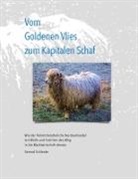 Gernod Schlenke - Vom Goldenen Vlies zum Kapitalen Schaf