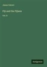 James Calvert - Fiji and the Fijians