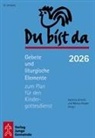 Grapke, Markus Grapke, Katarina Schmitz - Du bist da 2026
