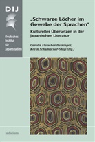 Carolin Fleischer-Heininger, Schumacher-Shoji, Kevin Schumacher-Shoji - "Schwarze Löcher im Gewebe der Sprache"