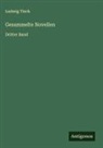 Ludwig Tieck - Gesammelte Novellen