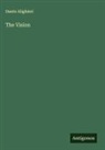 Dante Alighieri - The Vision
