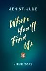 Jen St Jude, Jen St. Jude - Where You'll Find Us