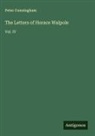 Peter Cunningham - The Letters of Horace Walpole