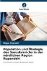Bigya Gyawali - Population und Ökologie des Saruskranichs in der nördlichen Region Rupandehi
